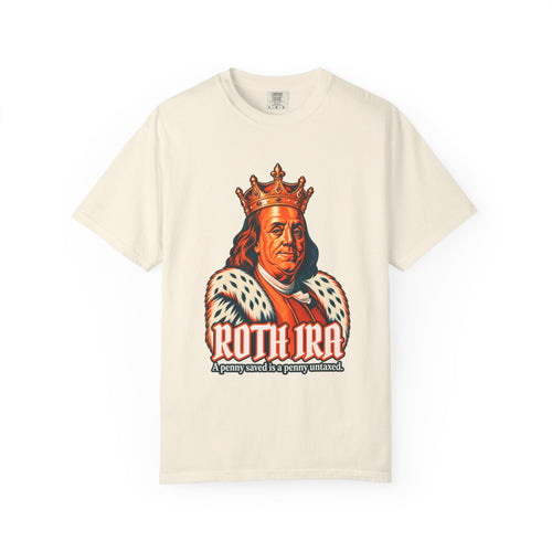 Roth IRA King Tee | Comfort Colors